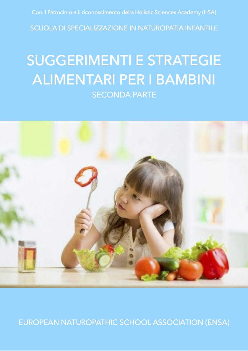 Suggerimenti e strategie alimentari per bambini - seconda parte