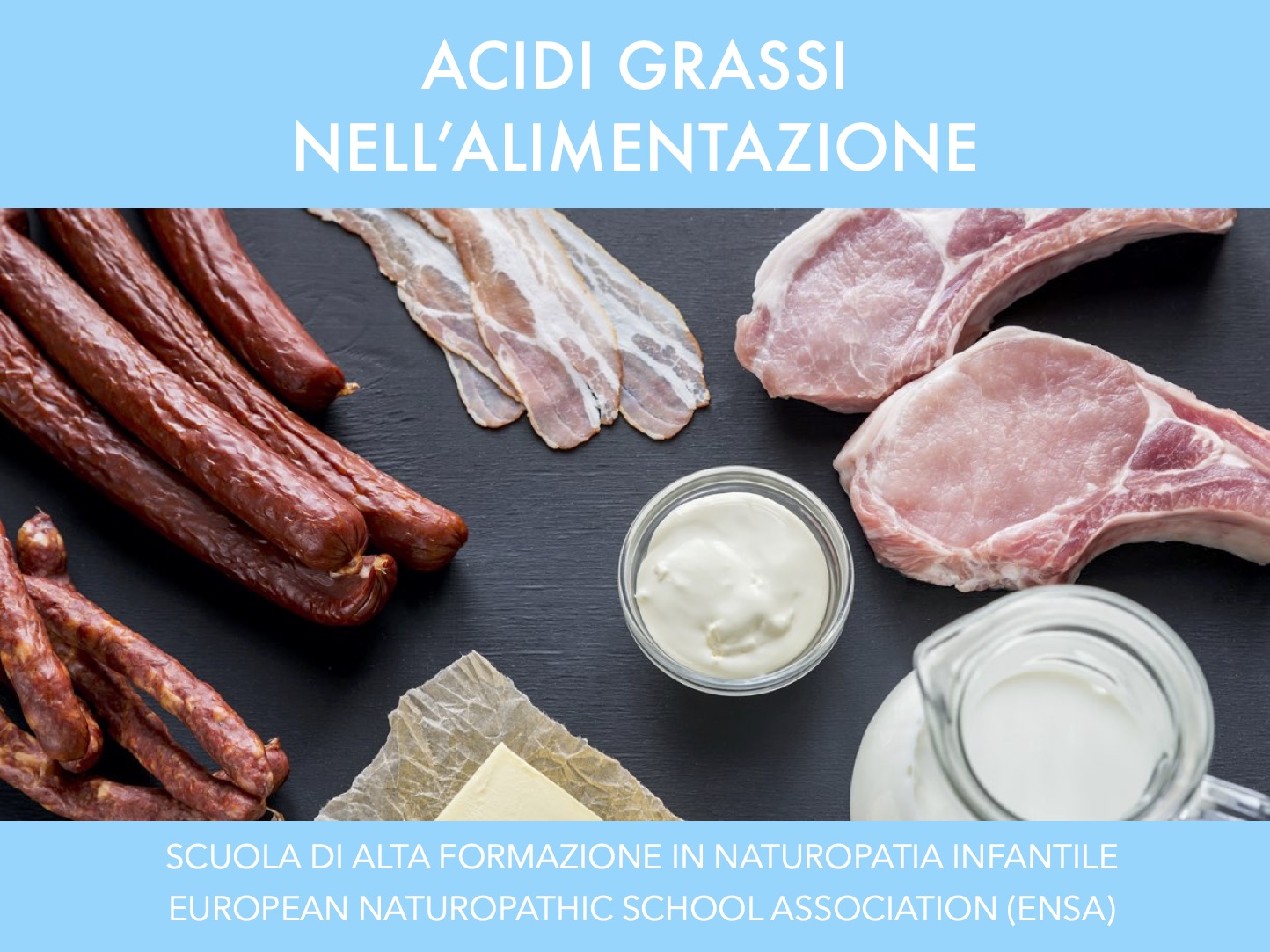 Acidi grassi nell’alimentazione